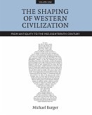 The Shaping of Western Civilization, Volume I