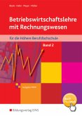 Betriebswirtschaftslehre mit Rechnungswesen für die Höhere Berufsfachschule, Ausgabe NRW