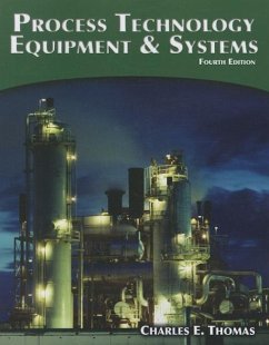 Process Technology Equipment and Systems - Thomas, Charles (Lee College in Baytown, TX,)
