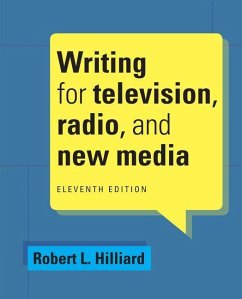 Writing for Television, Radio, and New Media - Hilliard, Robert L