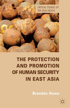 The Protection and Promotion of Human Security in East Asia - Howe, B.