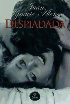 Despiadada - Alonso, Juan Ignacio