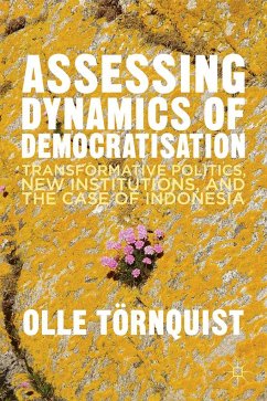 Assessing Dynamics of Democratisation - Törnquist, Olle