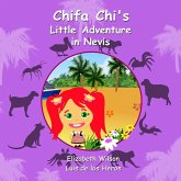 Chifa Chi's Little Adventure in Nevis Chifa Chi's Little Adventure in Nevis