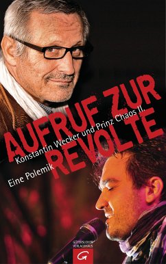 Aufruf zur Revolte (eBook, ePUB) - Wecker, Konstantin; Prinz Chaos II.