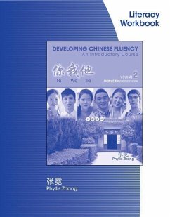 Introductory Chinese Simplified Literacy Workbook, Volume 2 - Zhang, Phyllis