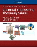 Fundamentals of Chemical Engineering Thermodynamics, Si Edition