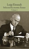 Luigi Einaudi: Selected Economic Essays, Volume 2