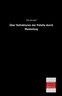 Über Refrakturen der Patella durch Muskelzug Über Refrakturen der Patella durch Muskelzug