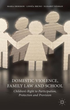 Domestic Violence, Family Law and School - Eriksson, M.;Bruno, L.;Näsman, E.