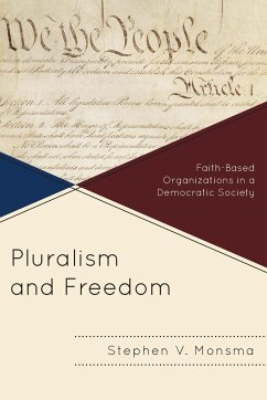 Pluralism and Freedom - Monsma, Stephen V.