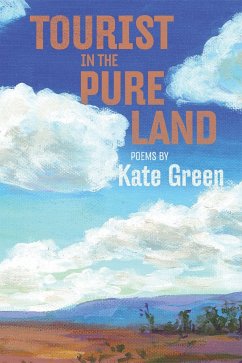 Tourist in the Pure Land - Green, Kate