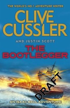 The Bootlegger - Cussler, Clive; Scott, Justin