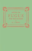 Notes on Fugue for Beginners