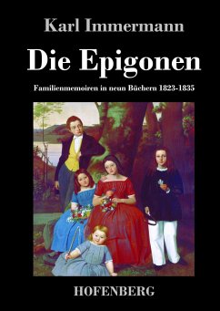 Die Epigonen - Immermann, Karl
