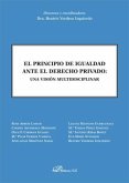 El principio de igualdad ante el derecho privado : una visión multidisciplinar