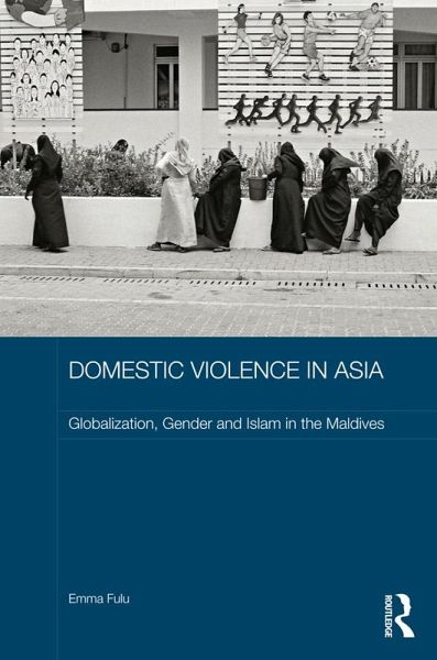 Domestic Violence in Asia (eBook, PDF) Domestic Violence in Asia (eBook, PDF)