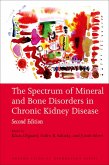 The Spectrum of Mineral and Bone Disorders in Chronic Kidney Disease (eBook, ePUB)