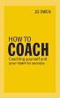 How to Coach (eBook, ePUB) - Bild 1