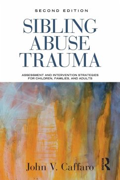 Sibling Abuse Trauma (eBook, PDF) - Caffaro, John V.