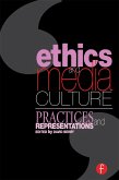 Ethics and Media Culture: Practices and Representations (eBook, ePUB)