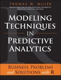 Modeling Techniques in Predictive Analytics (eBook, ePUB)