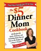 The $5 Dinner Mom Cookbook (eBook, ePUB)
