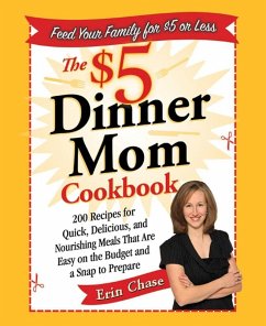 The $5 Dinner Mom Cookbook (eBook, ePUB) - Chase, Erin