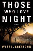 Those Who Love Night (eBook, ePUB)