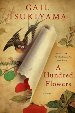 A Hundred Flowers (eBook, ePUB) - Tsukiyama, Gail