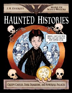 Haunted Histories (eBook, ePUB) - Everett, J. H.; Scott-Waters, Marilyn