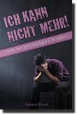 Ich kann nicht mehr! (eBook, ePUB)