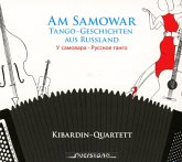 Am Samowar - Tango-Geschichten Aus Russland Am Samowar - Tango-Geschichten Aus Russland