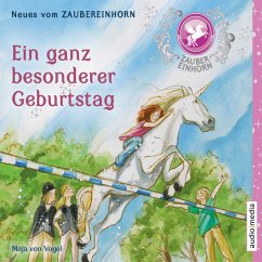 Ein ganz besonderer Geburtstag / Zaubereinhorn Bd.5 (MP3-Download) - Vogel, Maja von