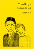 Kafka und ich (eBook, ePUB)