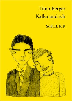 Kafka und ich (eBook, ePUB) - Berger, Timo