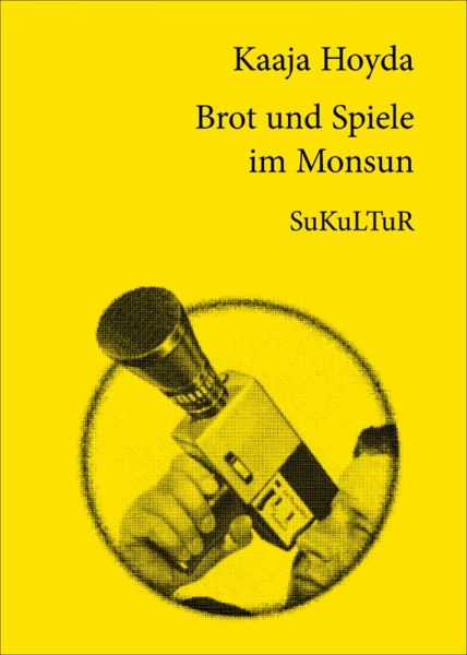 Brot und Spiele im Monsun (eBook, ePUB) Brot und Spiele im Monsun (eBook, ePUB)