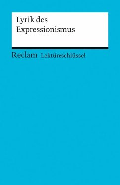 Lektüreschlüssel. Lyrik des Expressionismus (eBook, PDF) - Hanke, Michael