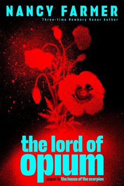 The Lord of Opium (eBook, ePUB) - Farmer, Nancy