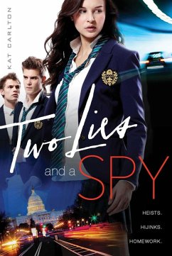 Two Lies and a Spy (eBook, ePUB) - Carlton, Kat