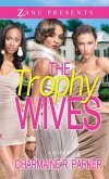 The Trophy Wives (eBook, ePUB)