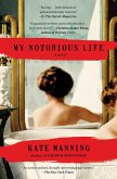My Notorious Life (eBook, ePUB)