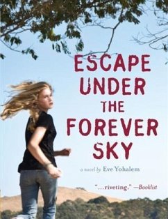 Escape Under the Forever Sky (eBook, ePUB) - Yohalen, Eve