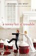 A Teeny Bit of Trouble (eBook, ePUB) - Bild 1