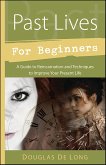 Past Lives for Beginners (eBook, ePUB)