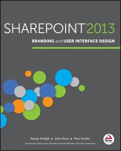 SharePoint 2013 Branding and User Interface Design (eBook, ePUB) - Drisgill, Randy; Ross, John; Stubbs, Paul
