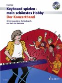 Keyboard spielen - mein schönstes Hobby, Der Konzertband, m. MP3-CD