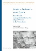 Ansitz - Freihaus - corte franca Ansitz - Freihaus - corte franca