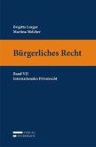Internationales Privatrecht / Bürgerliches Recht (f. Österreich) Bd.7