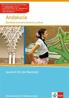 Andalucía. Sociedad, economía, historia y cultura. Themenarbeitsheft mit Mediensammlung Klasse 11-13 - Díaz Gutíerrez, Eva; Villarrasa, María; Thomas, Barbara; Jimenez, Alicia